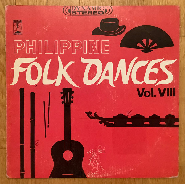 Juan Silos, Jr. And His Rondalla – Philippine Folk Dances, Vol. VIII ...