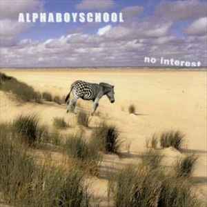 Alpha Boy School - No Interest