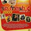 Various - So Fresh: 2003 Volume 2