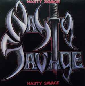Nasty Savage – Nasty Savage (1985, Vinyl) - Discogs
