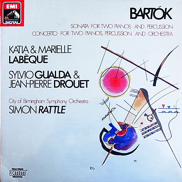 télécharger l'album Bartók Katia & Marielle Labèque, Sylvio Gualda & JeanPierre Drouet City Of Birmingham Symphony Orchestra Simon Rattle - Sonata For Two Pianos And Percussion Concerto For Two Pianos Percussion And Orchestra