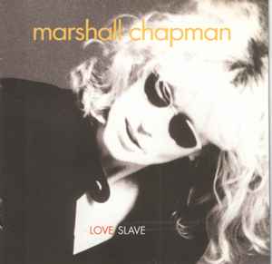 Love Slave - Marshall Chapman