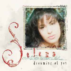 Selena - Dreaming Of You album cover