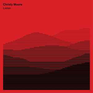 Listen - Christy Moore