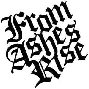From Ashes Rise on Discogs