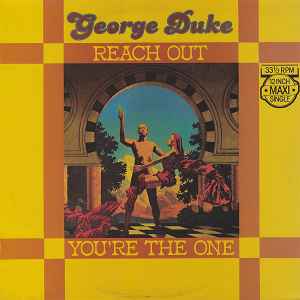 Reach Out / You're The One - George Duke