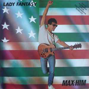 Max-Him – Lady Fantasy (1985, Vinyl) - Discogs