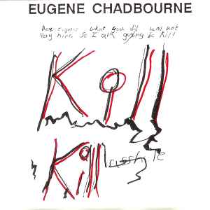 Eugene Chadbourne - Kill Eugene album cover
