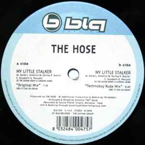 The Hose - My Little Stalker