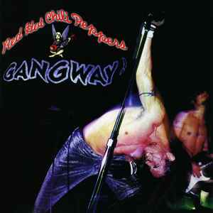 Capa do álbum Red Hot Chili Peppers - Gangway!