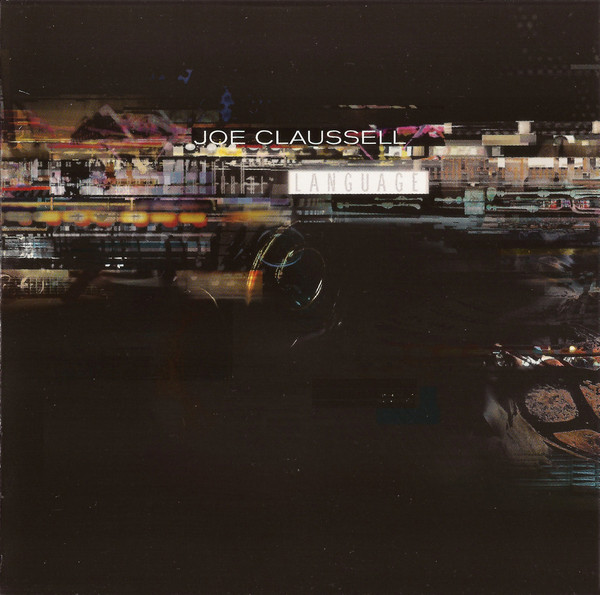 Joe Claussell – Language (1999, Vinyl) - Discogs