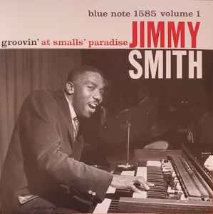 Jimmy Smith - Groovin' At Smalls' Paradise (Volume 1): LP, Album