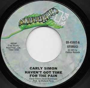 Carly Simon – Haven't Got Time For The Pain (1974, Monarch