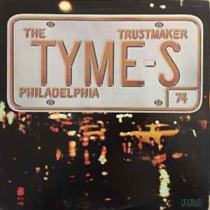 The Tymes - Trustmaker album cover
