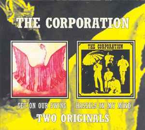 The Corporation – Get On Our Swing / Hassels In My Mind (2008