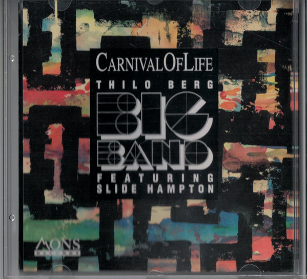 baixar álbum Thilo Berg Big Band Featuring Slide Hampton - Carnival Of Life