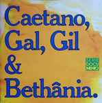 Caetano, Gal, Gil & Bethânia – Caetano, Gal, Gil & Bethânia (1990 