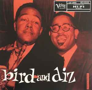 Charlie Parker / Dizzy Gillespie – Bird And Diz (2010, Vinyl