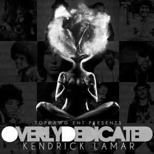Overly Dedicated - Kendrick Lamar