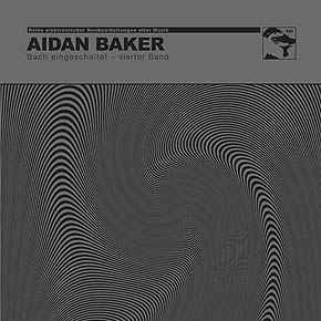 Aidan Baker - Bach Eingeschaltet - Vierter Band