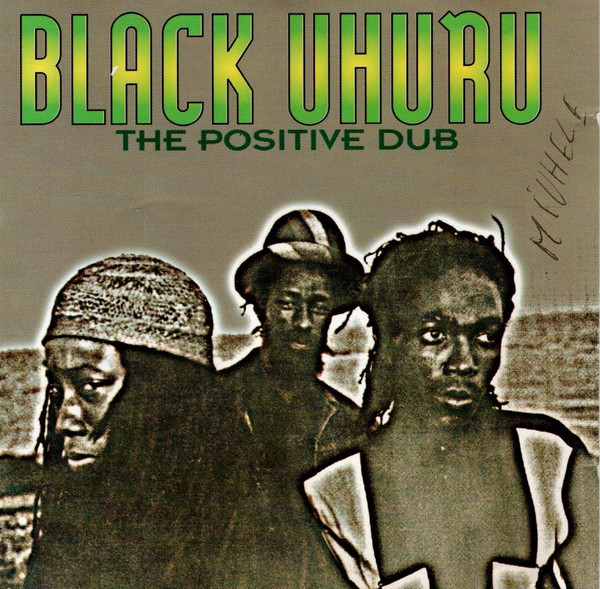 BLACK UHURU『POSITIVE DUB』ROIR SESSIONS 輝い - 洋楽