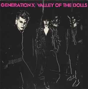 Valley Of The Dolls - Generation X