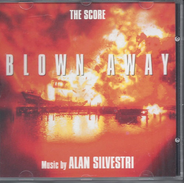 Alan Silvestri – Blown Away / Fandango (2 Scores) (1993, CD) - Discogs