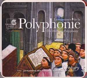 La Naissance De La Polyphonie (The Birth Of Polyphony) - Various