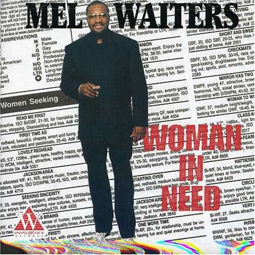 Mel Waiters – Woman In Need (1997, CD) - Discogs
