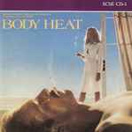 Cover of Body Heat (Original Motion Picture Soundtrack), 1989, CD