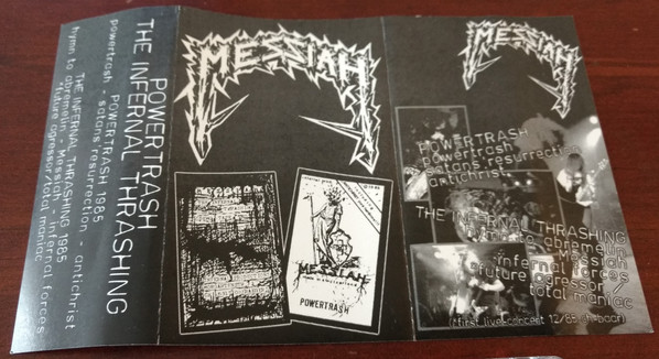 Messiah – Powertrash / The Infernal Thrashing (Cassette