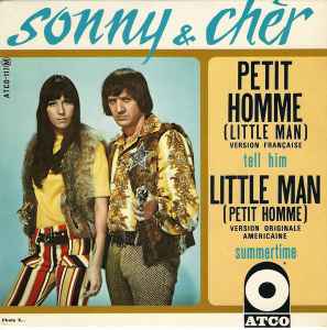 Sonny & Cher - Petit Homme (Little Man)