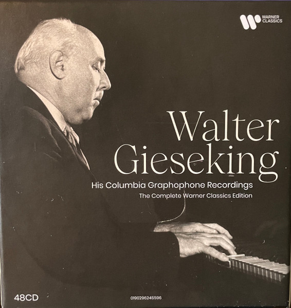 Walter Gieseking – His Columbia Graphophone Recordings . The Complete  Warner Classics Edition (2022