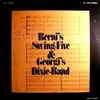 Berni's Swing Five & Georgi's Dixie-Band - Berni's Swing Five & Georgi's Dixie-Band