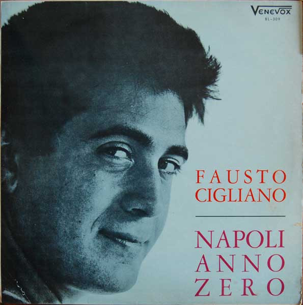 Fausto Cigliano – Napoli Anno Zero (1964, Vinyl) - Discogs