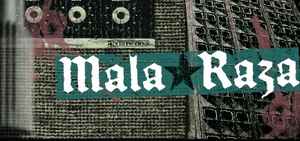 Mala Raza on Discogs
