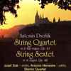 Antonín Dvořák - Josef Suk, Antonio Meneses, Stamic Quartet - String Quartet (In E Flat Major, Op. 51), String Sextet (In A Major, Op. 48)