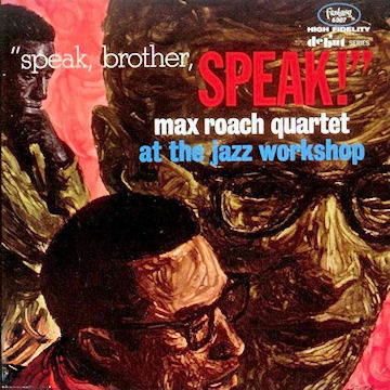 Max Roach Quartet – Speak