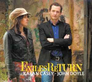 Exiles Return - Karan Casey & John Doyle