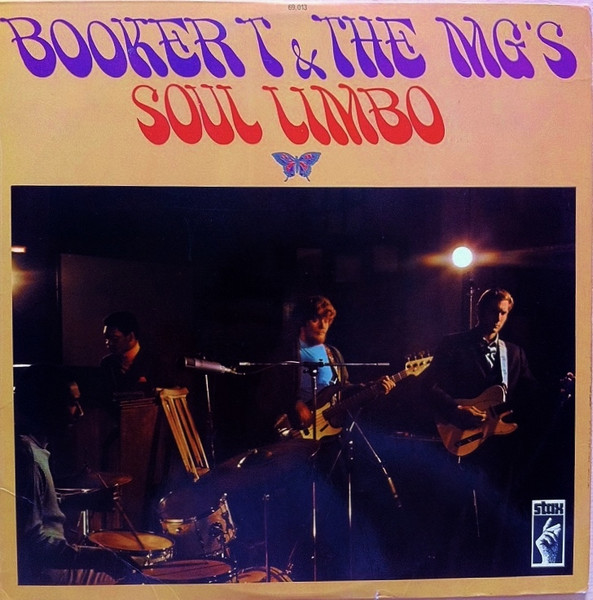 Booker T. & The MG's - Soul Limbo | Releases | Discogs