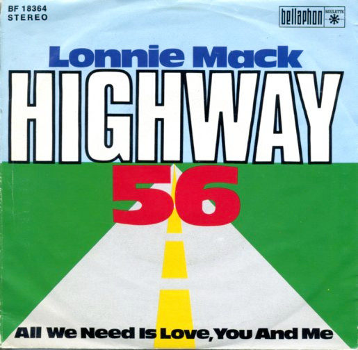 ladda ner album Lonnie Mack - Highway 56 All We Need Is Love You And Me