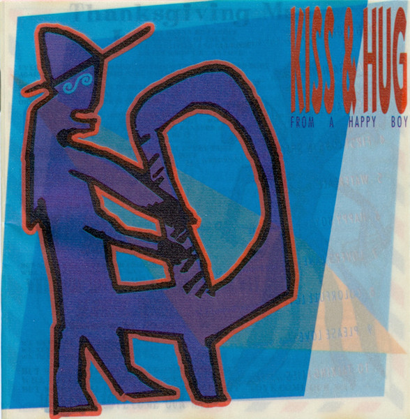 Kiss & Hug – Kiss & Hug From A Happy Boy (1996, Parchment