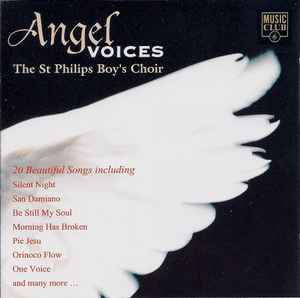 The St Philips Boy S Choir Angel Voices Cd Discogs