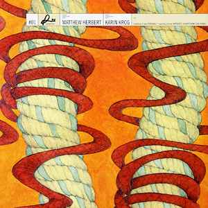 Matthew Herbert - Meaning Of Love - Revisited Series #01 album cover