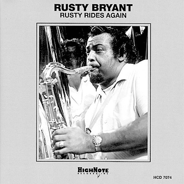 Rusty Bryant – Rusty Rides Again ! (1980, Vinyl) - Discogs