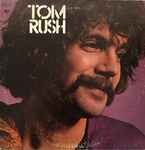 Cover of Tom Rush, 1970, Vinyl