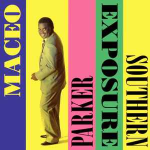Maceo Parker - Southern Exposure