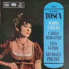 Maria Callas / Carlo Bergonzi / Tito Gobbi / Georges Prêtre