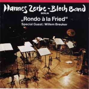 Hannes Zerbe Blechband - Rondo À La Fried Album-Cover