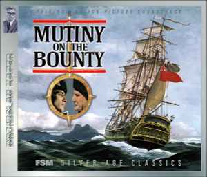 Mutiny On The Bounty  - Bronislaw Kaper